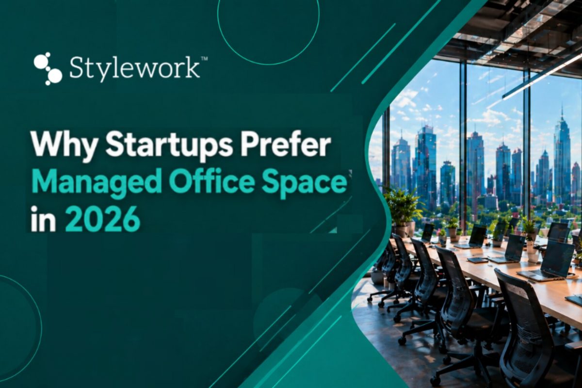 Why Startups Prefer Managed Office Space in 2026