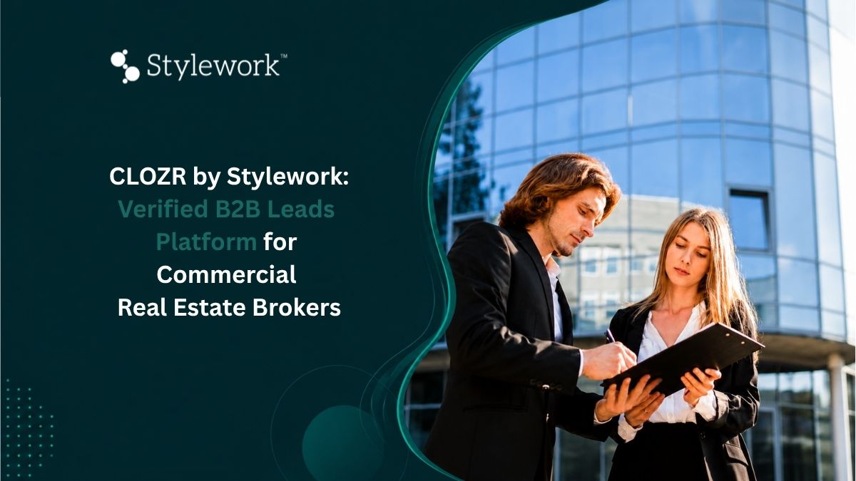 CLOZR by Stylework providing verified B2B leads and commercial real estate broker solutions